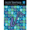 Jazzin Americana 4 - 7 Late Intermediate Piano Solos That Celebrate American Jazz