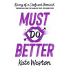 Diary of a Confused Feminist: Must Do Better