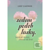 Sedem podôb lásky, ktoré… (Gary Chapman)