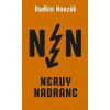 Nervy nadranc - Honzák Radkin