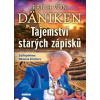 Tajemství starých zápisků - von Däniken Erich