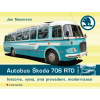 Autobus Škoda 706 RTO - Jan Neumann
