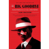 The Big Goodbye - Sam Wasson