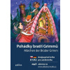 Pohádky bratří Grimmů A1/A2 (ČJ, NJ), 4. vydání