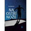 Na ostří nože
