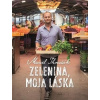 Zelenina, moja láska - Marcel Ihnačák