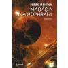 Nadácia na rozhraní - Asimov Isaac