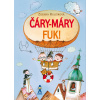 Čáry-máry fuk! (Kulišková, Zdenka)