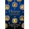 Catherine Nixey - Heresy