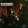PETERSON OSCAR TRIO - WE GET REQUESTS (1VINYL)