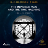 B. J. Harrison Reads The Invisible Man and The Time Machine (EN) - Herbert George Wells (mp3 audiokniha)