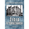 Židia v Topoľčanoch (Helena Kopecká)