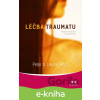 E-kniha Léčba traumatu - Peter A. Levine