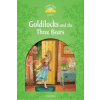 Classic Tales Second Edition: Level 3: Goldilocks and the Three Bears