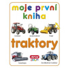 Moje první kniha - Traktory