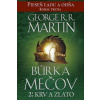 Pieseň ľadu a ohňa (Kniha tretia) - Búrka mečov 2: Krv a zlato - Martin R. R. George