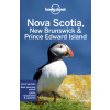 Lonely Planet Nova Scotia, New Brunswick & Prince Edward Island