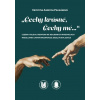 Čechy krásné, Čechy mé... - Krystyna Kardyni-Pelikánová