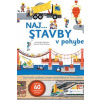 Naj.. stavby v pohybe - Baumann Anne-Sophie