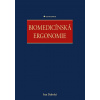 Biomedicínská ergonomie - Ivan Dylevský