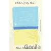 Child of My Heart - Alice Mcdermott