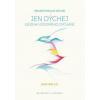 Jen dýchej - zázrak vědomého dýchání - Dan Brulé