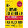 The Ultimate Question 2.0 - Fred Reichheld
