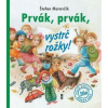 Prvák, prvák, vystrč rožky! - Moravčík Štefan