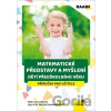 Matematické představy a myšlení dětí předškolního věku - Mgr. Martina Lietavcová, RNDr. Hana Lišková