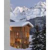 Where Architects Stay in the Alps (Sibylle Kramer)()
