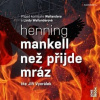 Než přijde mráz - Henning Mankell