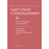 Svatý stolec a Československo III. - Šmíd Marek, Hajdinová Eva a Mandzák Daniel Atanáz (ed.)