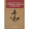 Z divadelnej minulosti na Slovensku - Milena Cesnaková-Michalcová