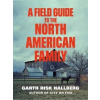 A Field Guide to the North American Family - Garth Risk Hallberg
