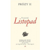 Prózy II - František Listopad