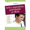 Dítě s mentálním postižením ve škole Petra Bendová 2011 (E-kniha)