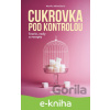E-kniha Cukrovka pod kontrolou - Monika Němečková