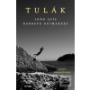 Tulák (Joao Luís Barreto Guimaraes)