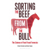 Sorting the Beef from the Bull The Science of Food Fraud Forensics