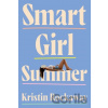 Smart Girl Summer - Kristin Rockaway
