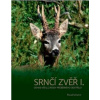 Srnčí zvěř I. - Scherer Pavel