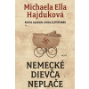Nemecké dievča neplače - Hajduková Michaela Ella