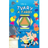 Učím sa...: Tvary a farby
