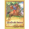 Kráľovská koruna - Zuzana Šinkovicová