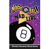 Magic 8 Ball Mad Libs: World's Greatest Word Game