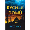 Rychle domů - Nay Roz