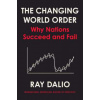Principles for Dealing with the Changing World Order