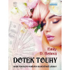 Dotek touhy