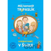 Môj kamarát trapaslík alebo harmatanec v škole - Katarína Gasko (ilustrátor), Miriam Bielichová