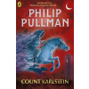 Count Karlstein - Philip Pullman, Peter Bailey (ilustrácie)